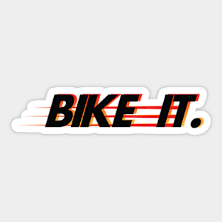 Bike it. Sticker